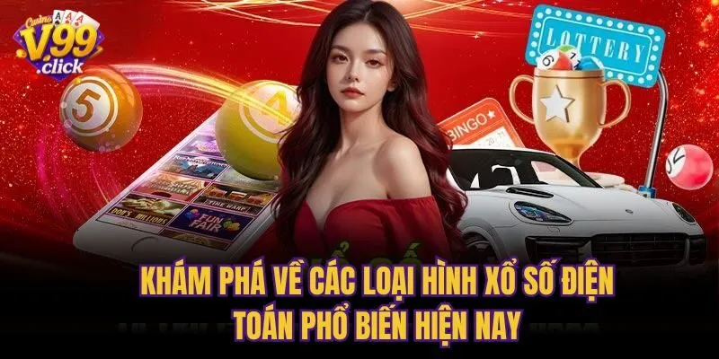 Khám phá về các loại hình xổ số điện toán phổ biến hiện nay